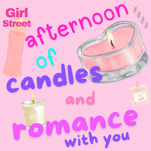 Afternoon Of Candles And Romance Digital Download