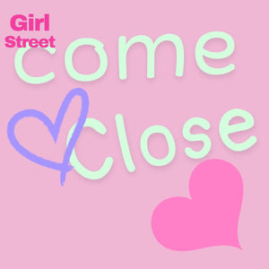 Come Close Digital Download