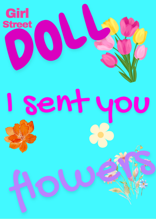 Doll I Sent You Flowers Digital Download