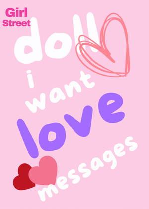 Doll I Want Love Messages Digital Download