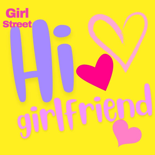 Hi Girlfriend Digital Download