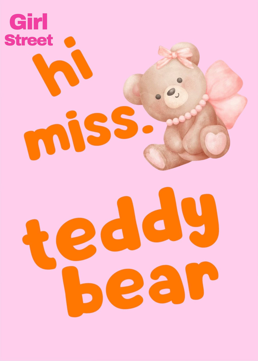 Hi Miss. Teddy Bear Digital Download