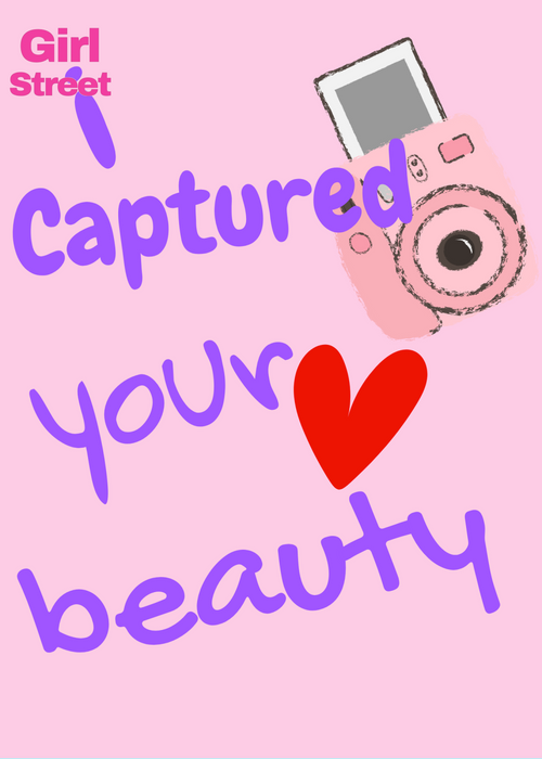 I Captured Your Beauty Digital Download