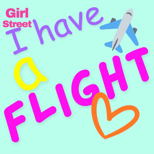 I Have A Flight Digital Download