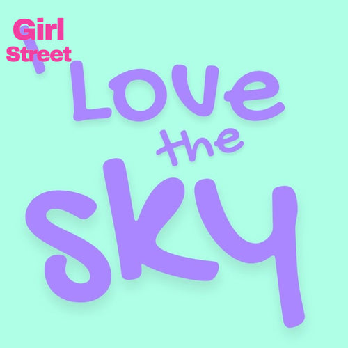 I Love The Sky Digital Download