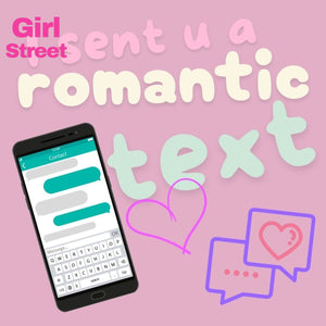 I Sent You A Romantic Text Digital Download