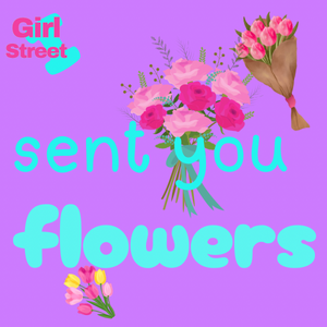 I Sent You Flowers Digital Download