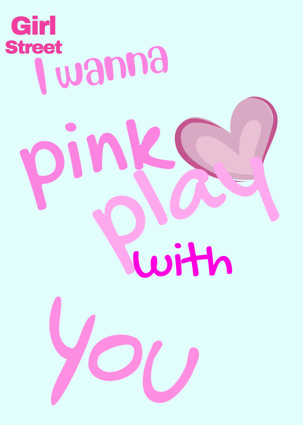 I Wanna Pink Play With You Digital Download