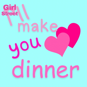 I’ll Make You Dinner Digital Download