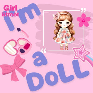 I’m A Doll Digital Download