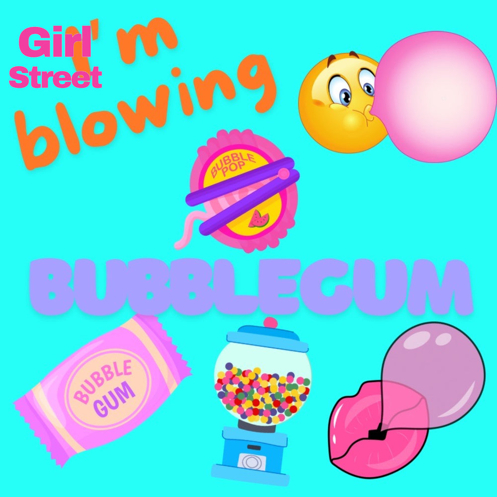 I’m Blowing A Bubblegum Digital Download