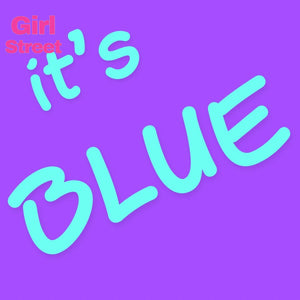 It’s Blue Digital Download