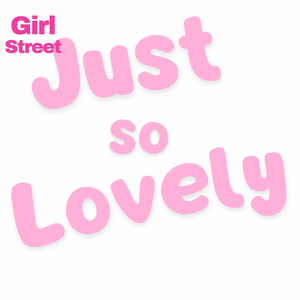 Just So Lovely Digital Download