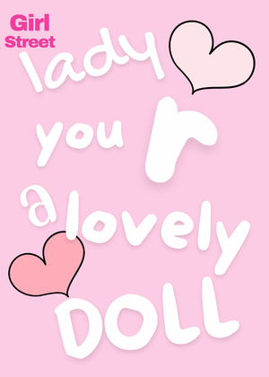 Lady You Are A Lovely Doll Digital Download