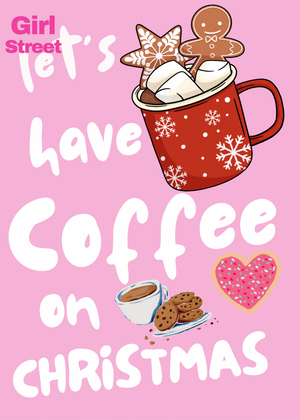 Let’s Have Coffee On Christmas Digital Download