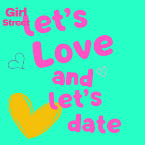 Let’s Love And Let’s Date Digital Download