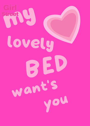 My Lovely Bed Want’s You Digital Download