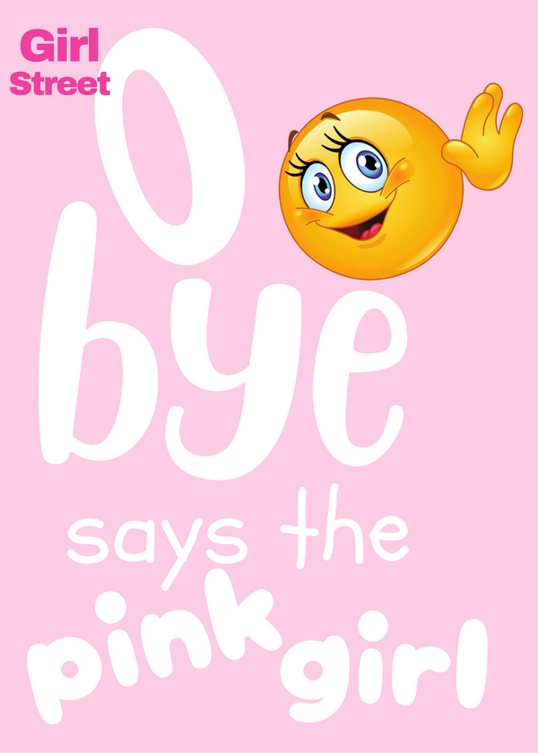 O Bye Says The Pink Girl