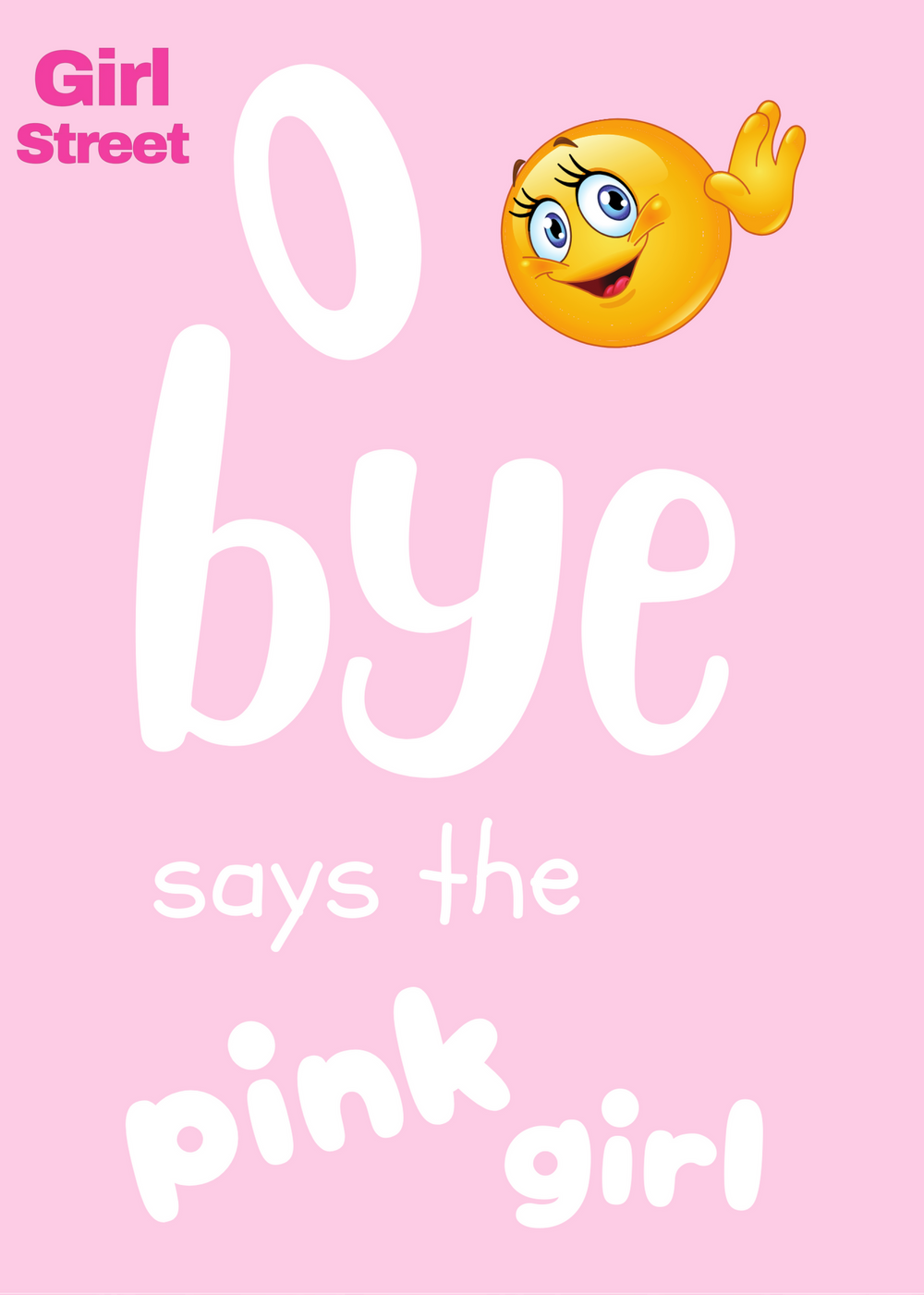 O Bye Says The Pink Girl Digital Download