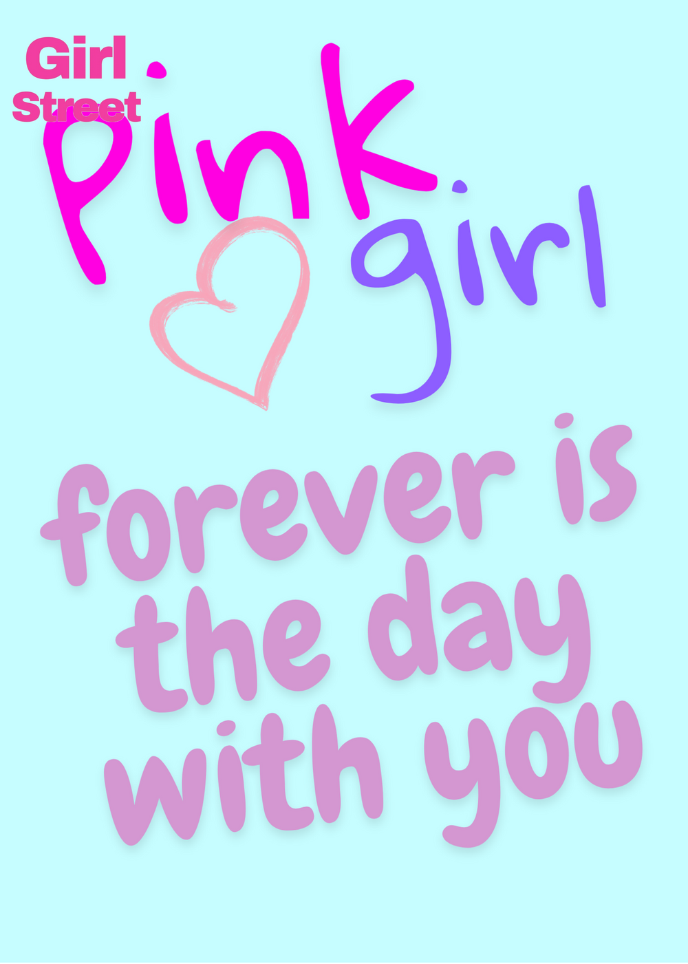 Pink Girl Forever Is The Day With You