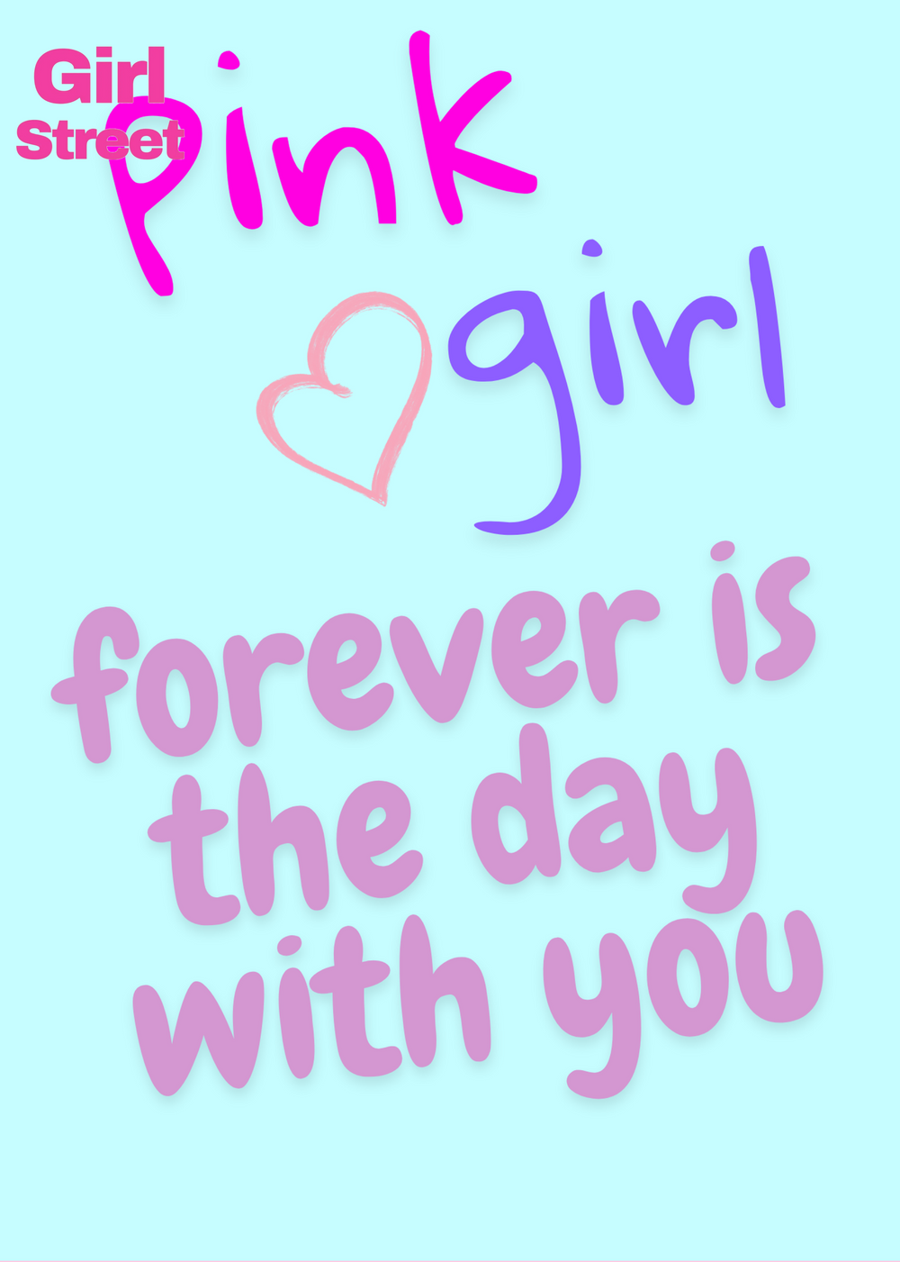 Pink Girl Forever Is The Day With You Digital Download