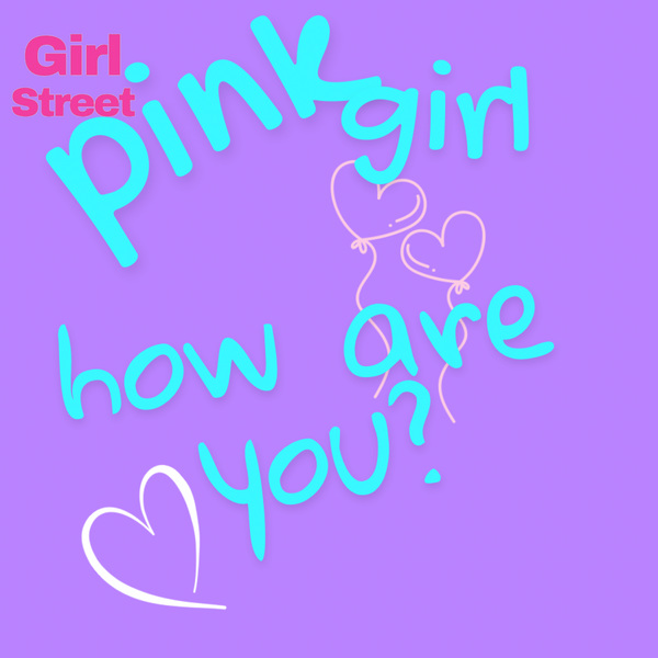 Pink Girl How Are You