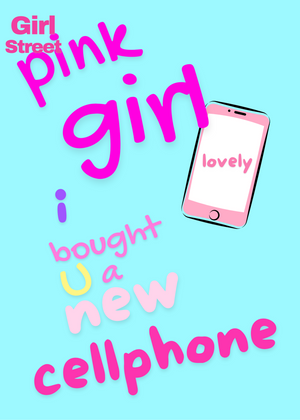 Pink Girl I Bought U A New Cellphone Digital Download