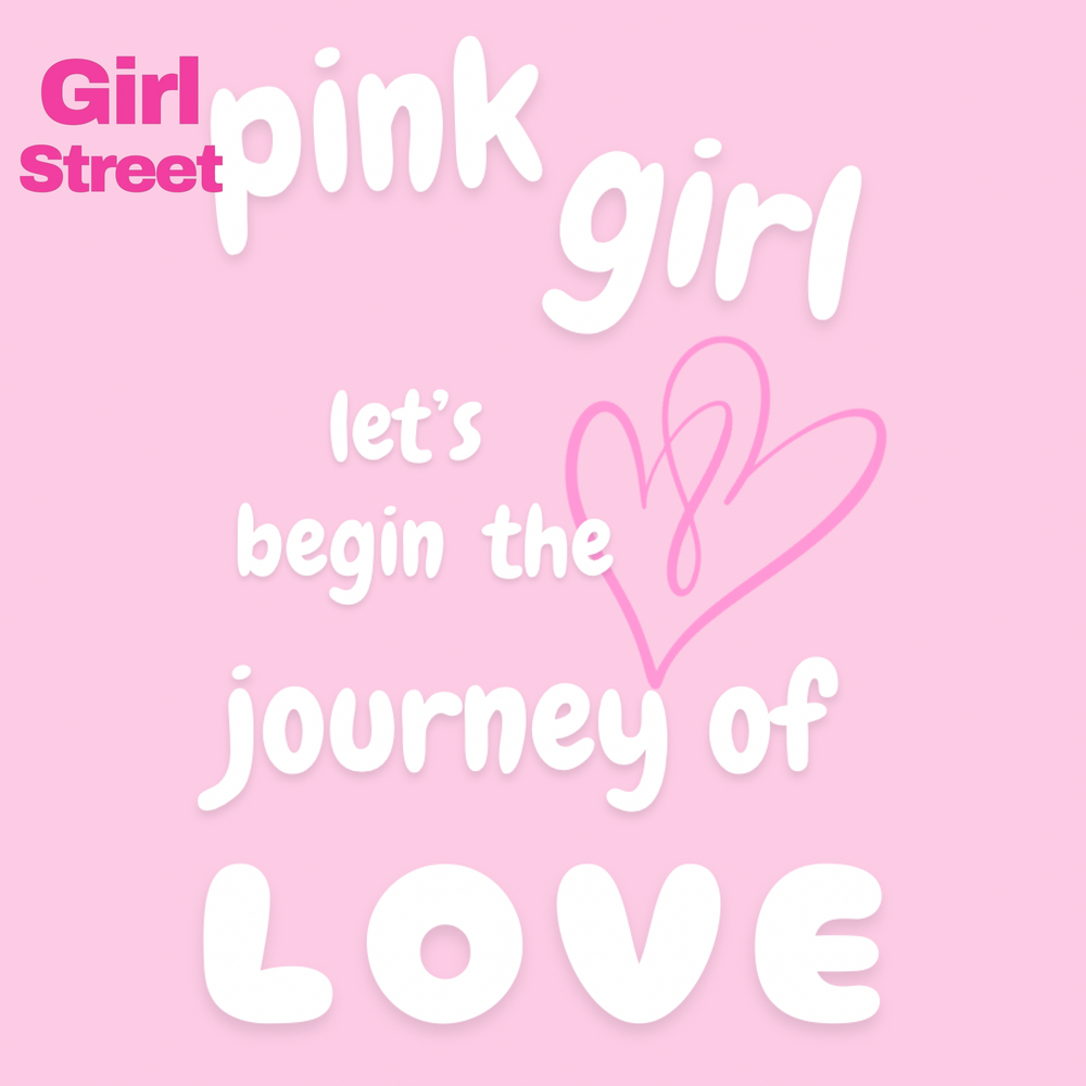 Pink Girl Let’s Begin The Journey Of Love