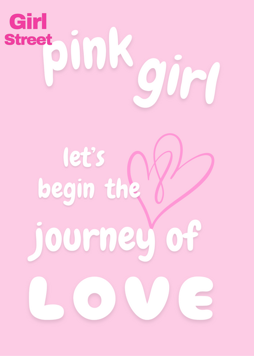 Pink Girl Let’s Begin The Journey Of Love Digital Download