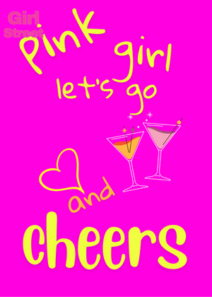 Pink Girl Let’s Go And Cheers Digital Download