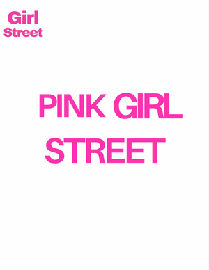 Pink Girl Street