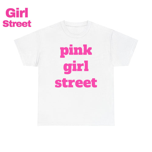 Pink Girl Street Unisex Heavy Cotton Tee White / S T-Shirt