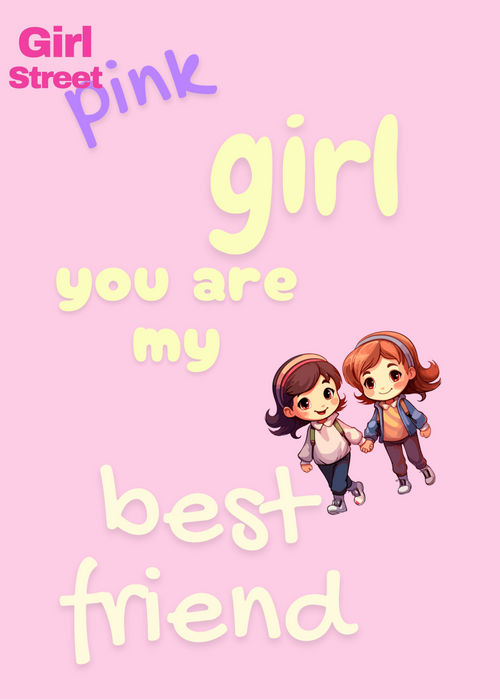 Pink Girl You Are My Best Friend Digital Download