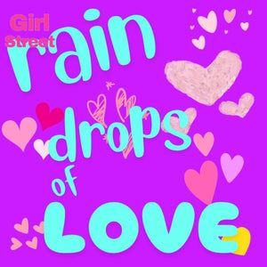 Rain Drops Of Love Digital Download