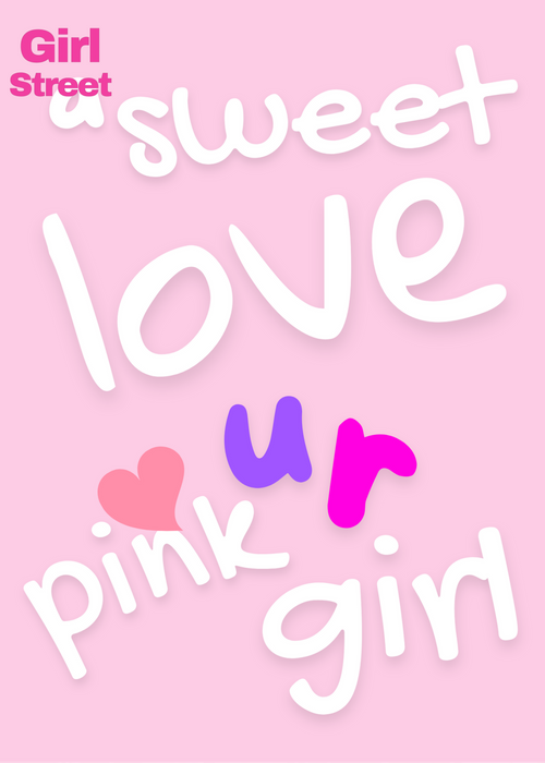 Sweet Love You Are Pink Girl Digital Download