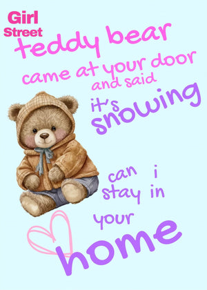 Teddy Bear Came At Your Door And Said It’s Snowing Digital Download