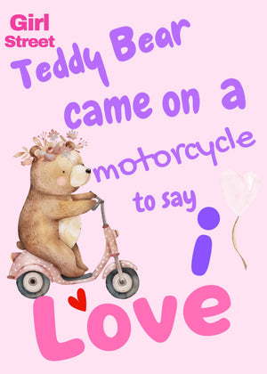 Teddy Bear Came On A Motorcycle To Say I Love Digital Download