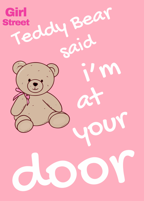 Teddy Bear Said I’m At Your Door Digital Download