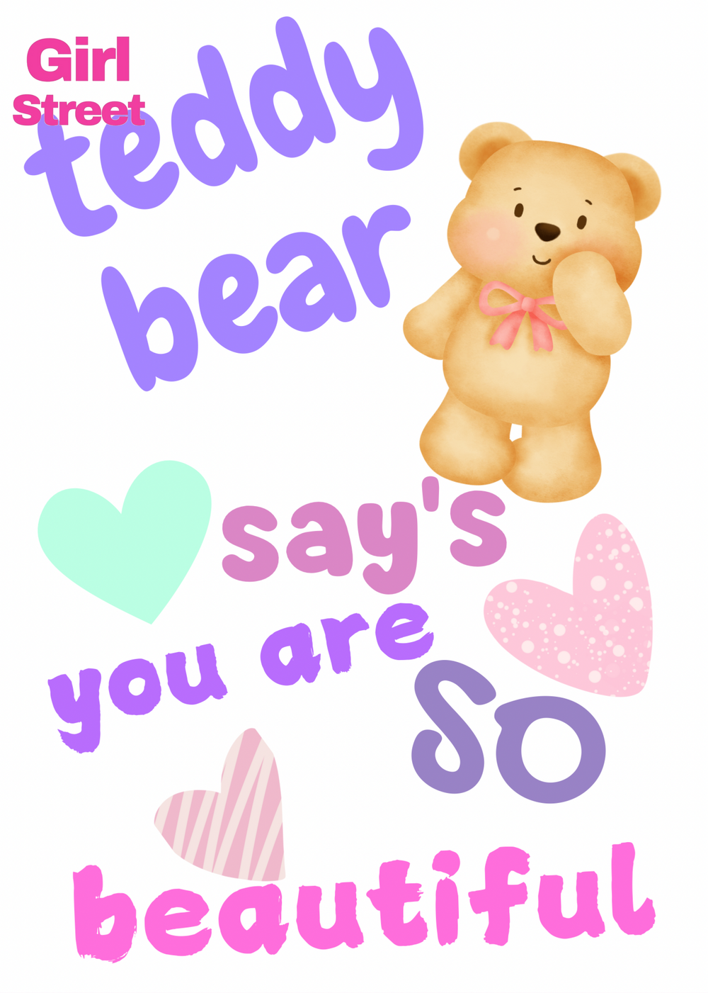 Teddy Bear Say’s You Are So Beautiful Digital Download