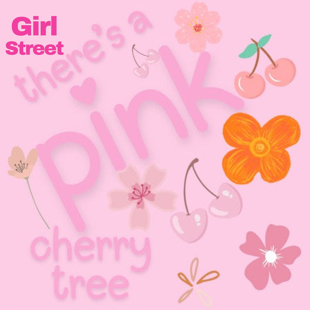 There’s A Pink Cherry Tree Digital Download