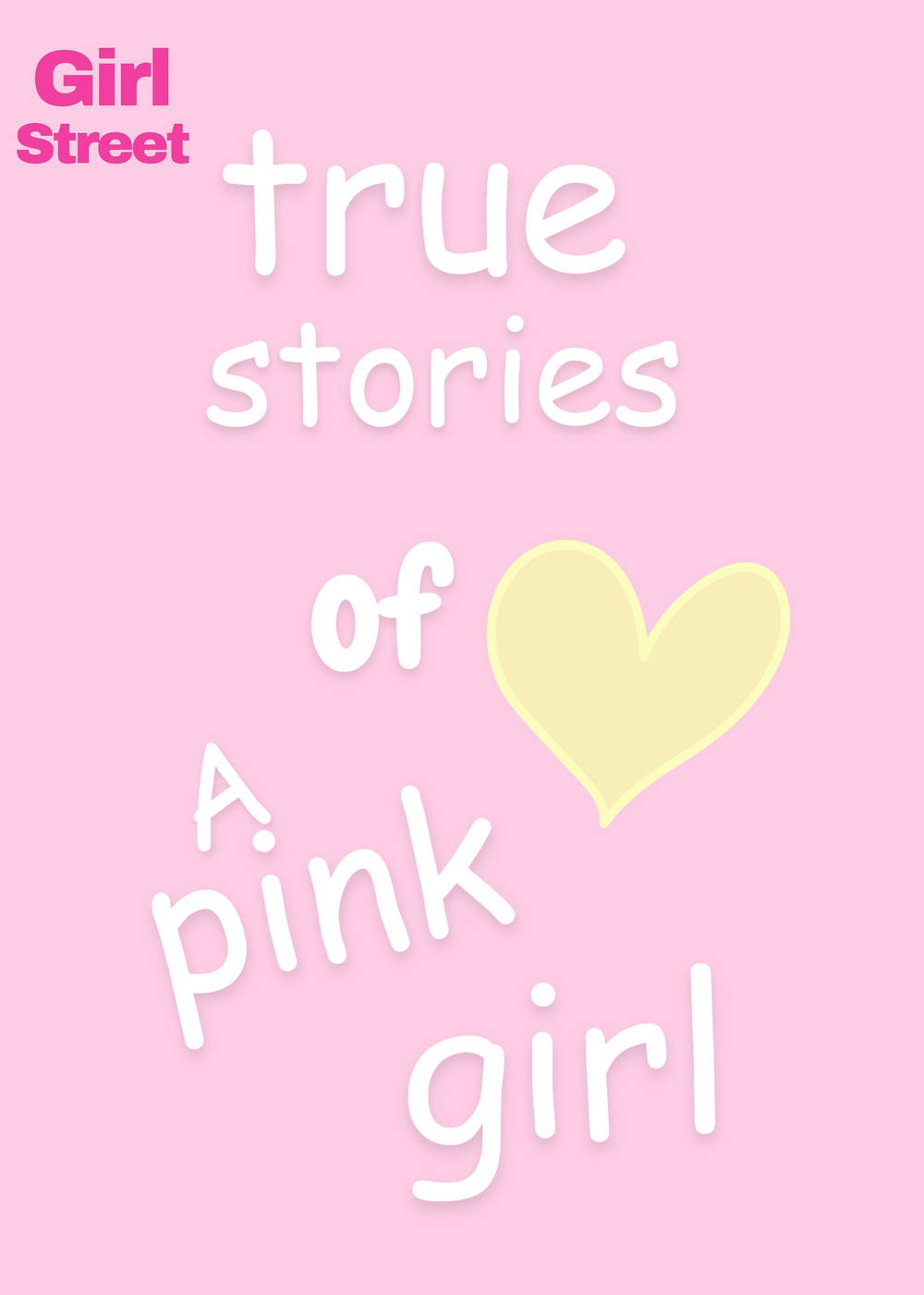 True Stories Of A Pink Girl Digital Download