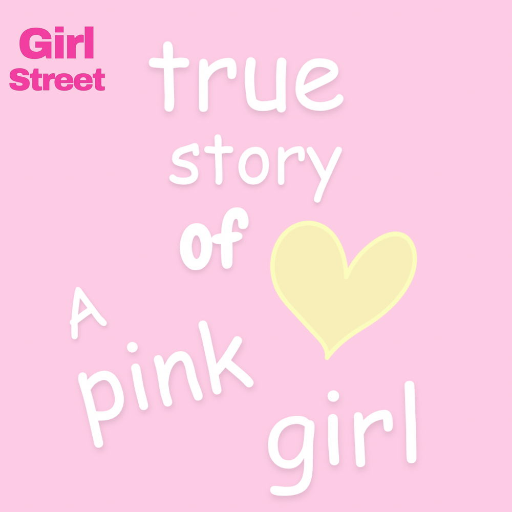 True Story Of A Pink Girl