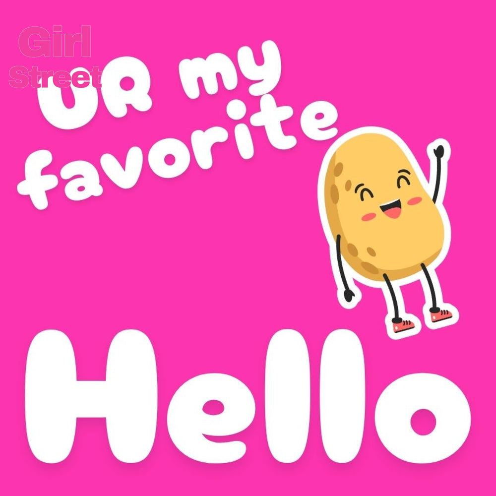 Ur My Favorite Hello Digital Download