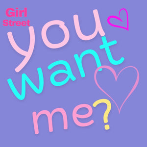 You Want Me Digital Download