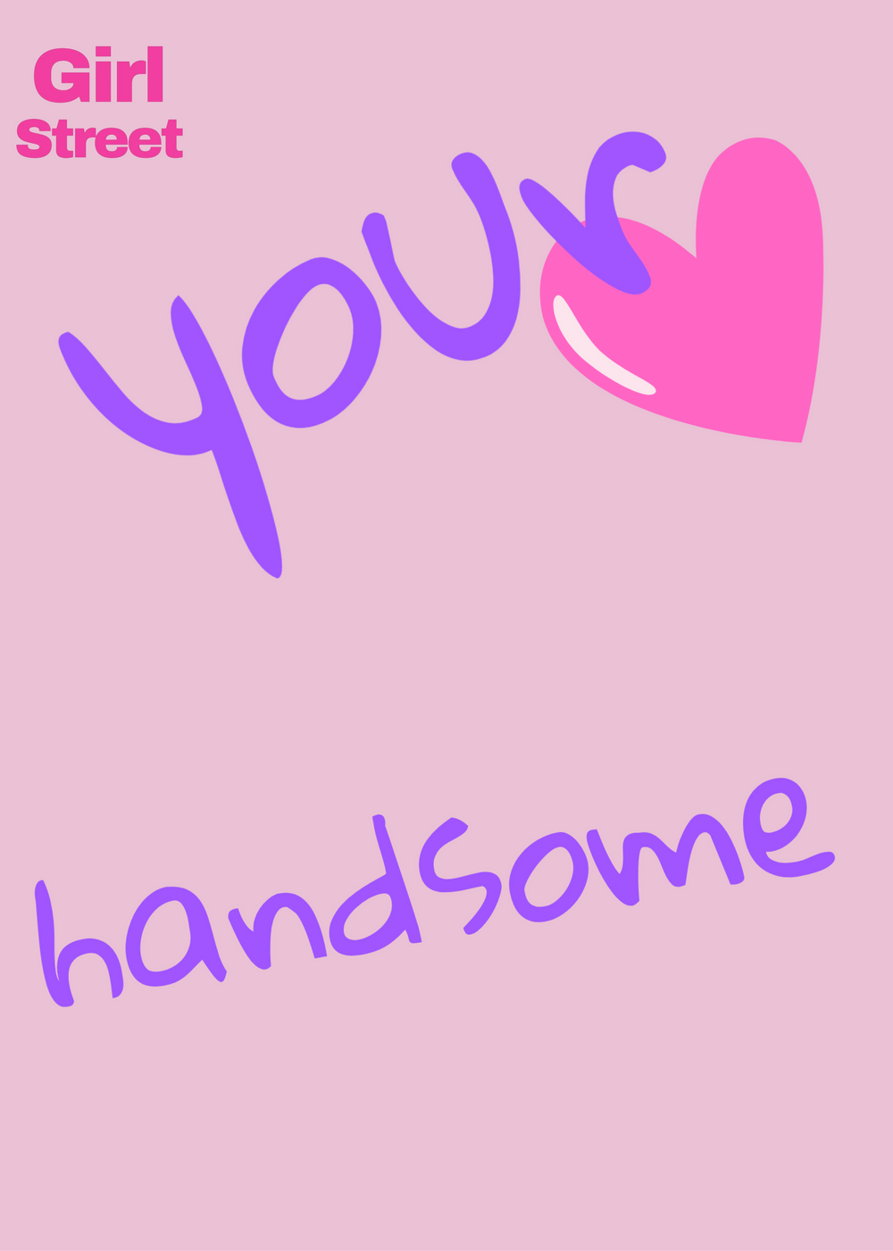 Your Handsome Digital Download